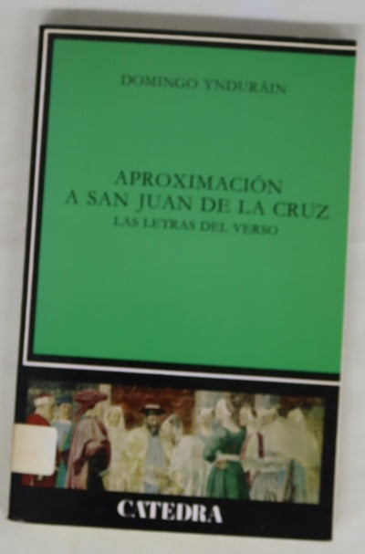 Aproximación a San Juan de la Cruz las letras del verso