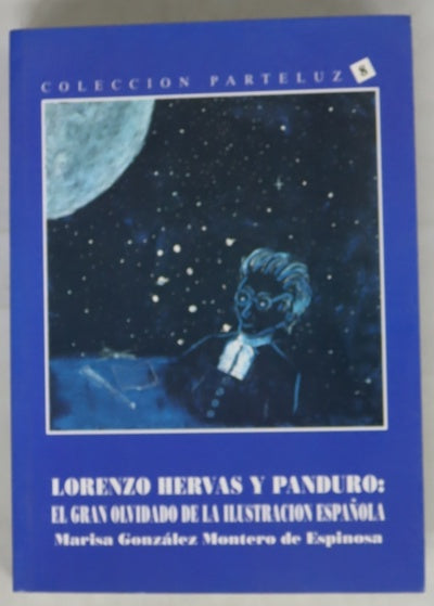 Lorenzo Hervás y Panduro, el gran olvidado de la ilustración española