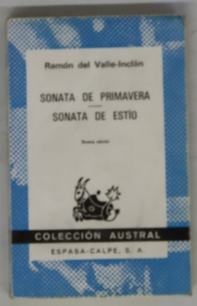 Sonata de primavera Sonata de estío : memorias del marqués de Bradomín