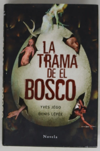 La trama de El Bosco