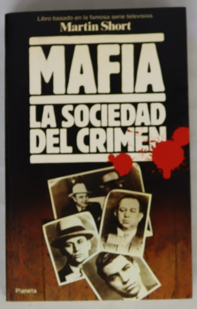 Mafia: la sociedad del crimen