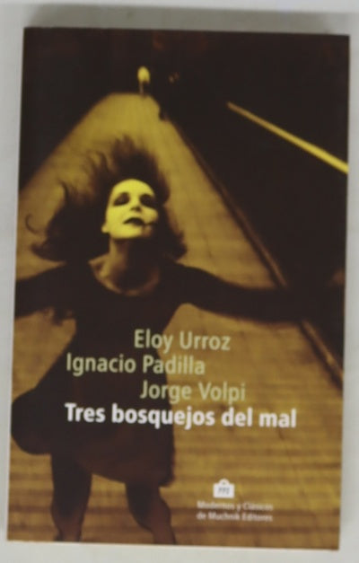 Tres bosquejos del mal