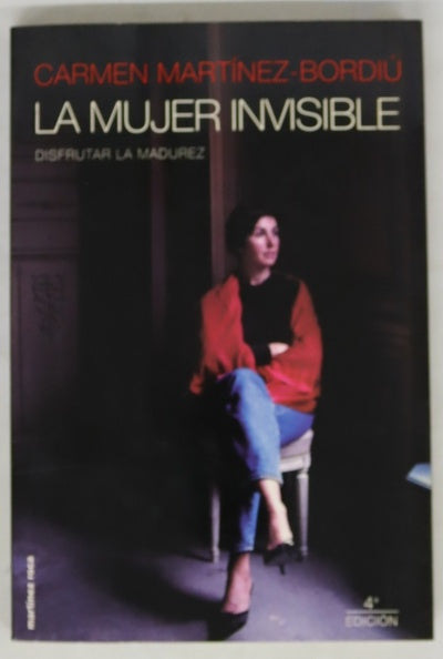 La mujer invisible disfrutar la madurez