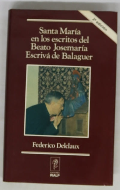 Santa María en los escritos del beato José María Escrivá de Balaguer