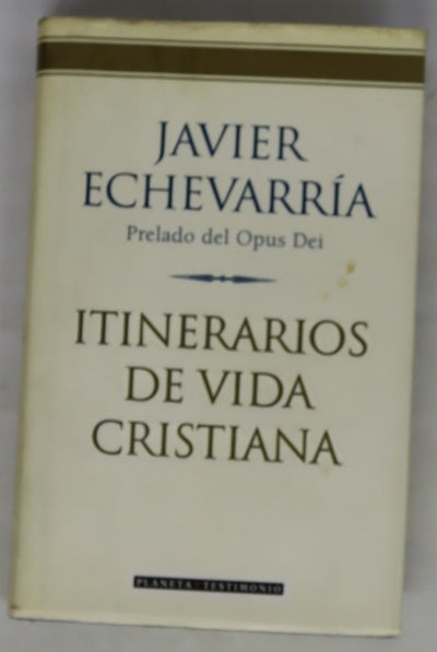 Itinerarios de vida cristiana
