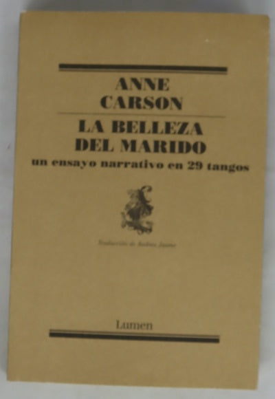 La belleza del marido : un ensayo ficticio en 29 tangos