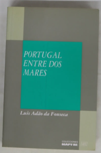 Portugal entre dos mares
