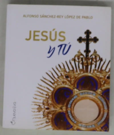 Jesús y tú