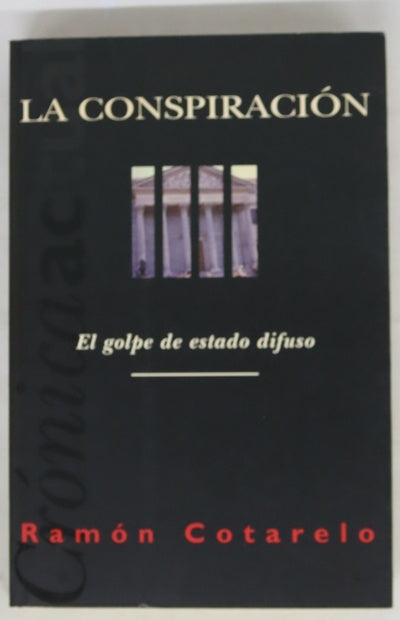 La conspiración el golpe de estado difuso