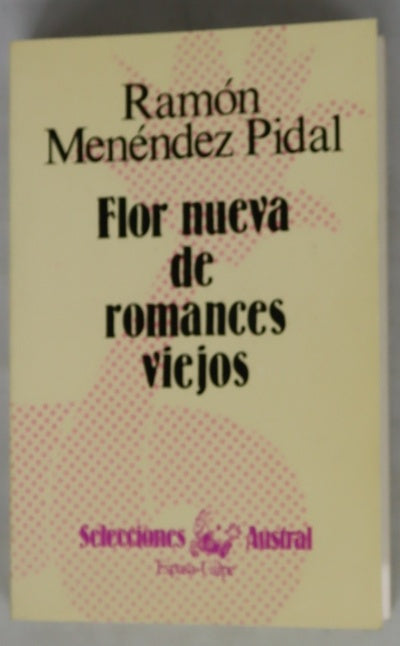 Flor nueva de romances viejos