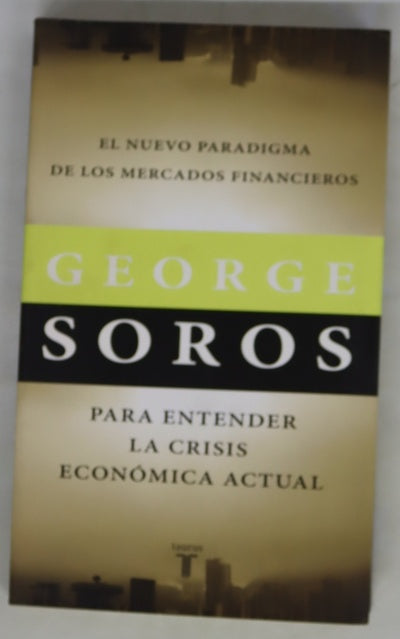 El nuevo paradigma de los mercados financieros para entender la crisis económica actual
