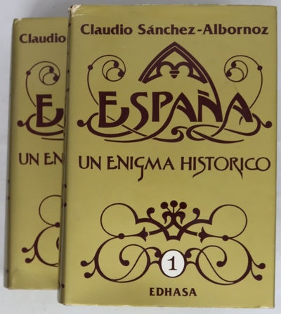 España, un enigma histórico I y II