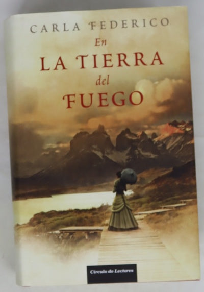 En la tierra del fuego