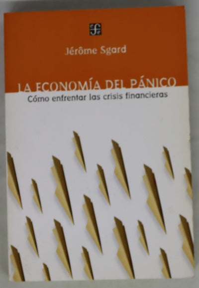 La economía del pánico