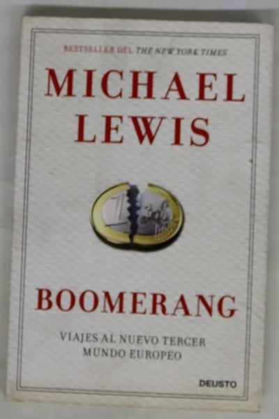 Boomerang : viajes al nuevo tercer mundo europeo