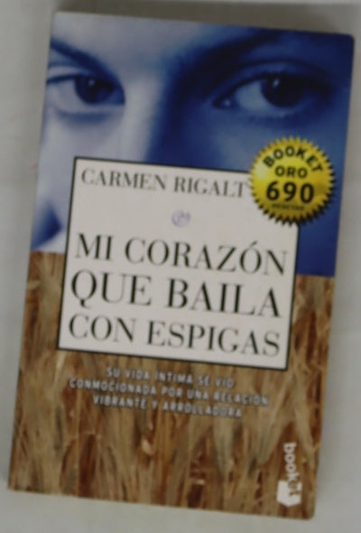 Mi corazón que baila con espigas