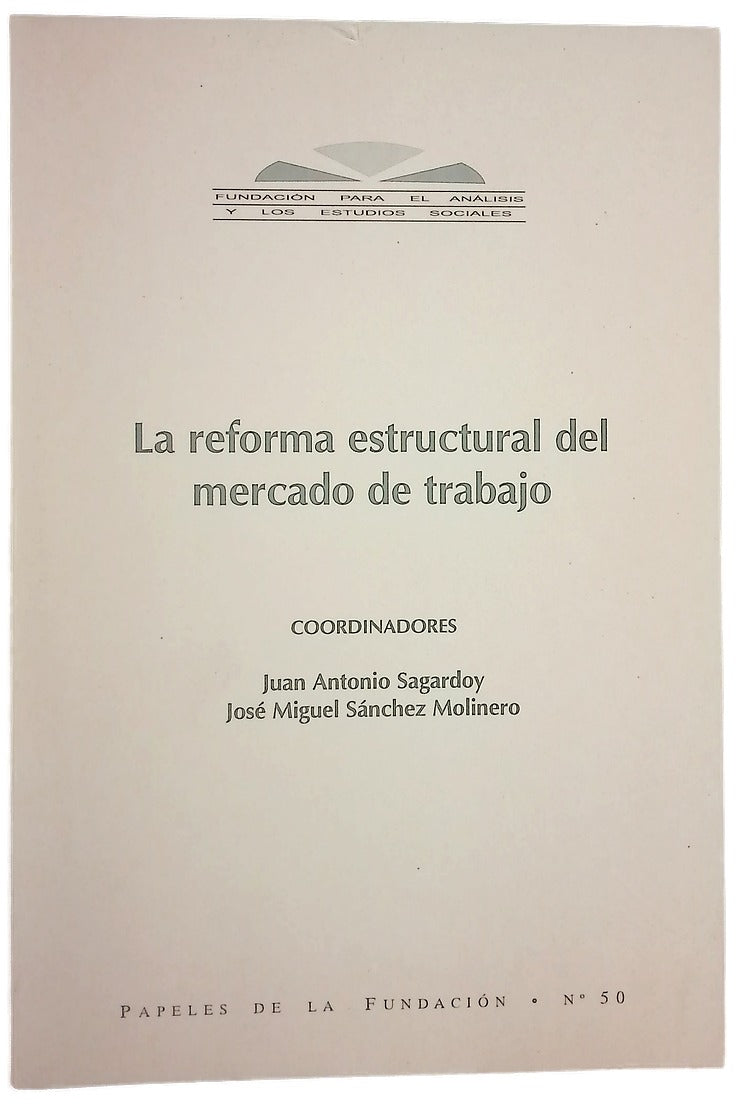 La reforma estructural del mercado de trabajo