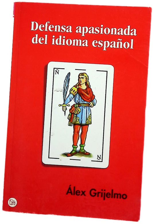 Defensa apasionada del idioma español