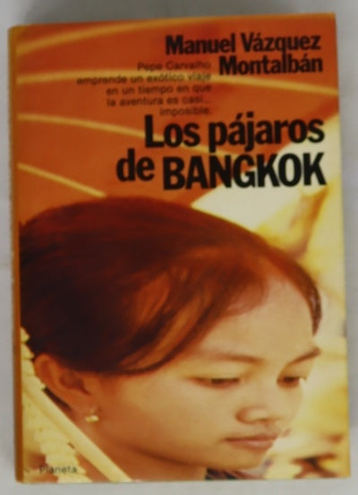 Los pájaros de Bangkok novela