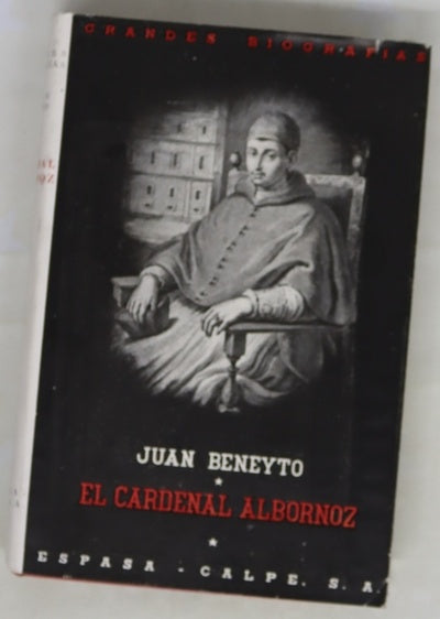 El cardenal Albornoz canciller de Castilla y caudillo de Italia