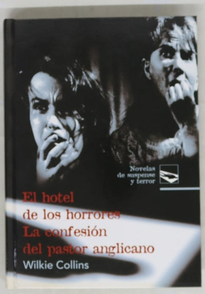 El hotel de los horrores La confesión del pastor anglicano