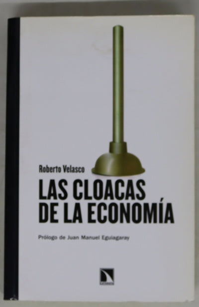 Las cloacas de la economía