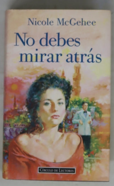 No debes mirar atrás