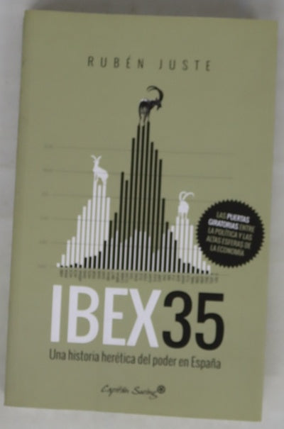 IBEX35 : una historia herética del poder en España