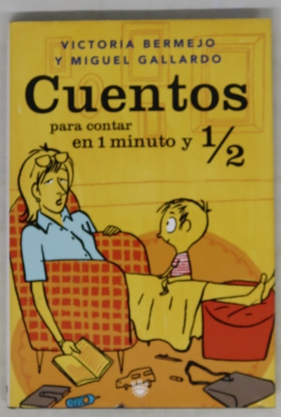 Cuentos para contar en 1 minuto y 1/2