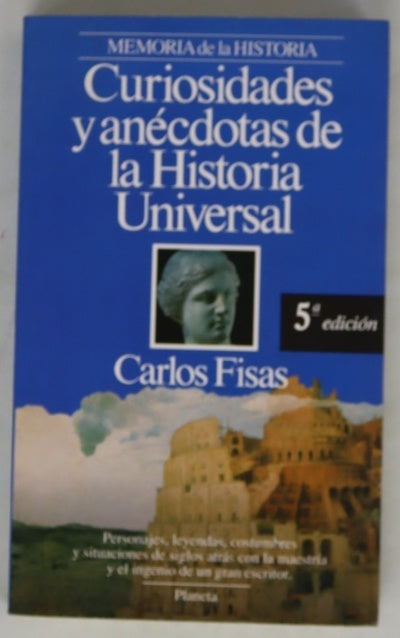 Curiosidades y anécdotas de la historia universal edad antigua