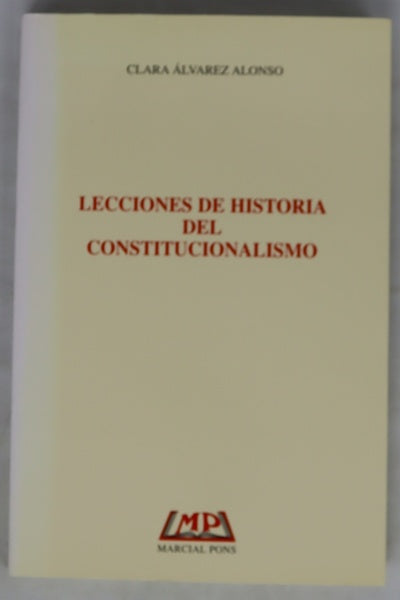 Lecciones de historia del constitucionalismo