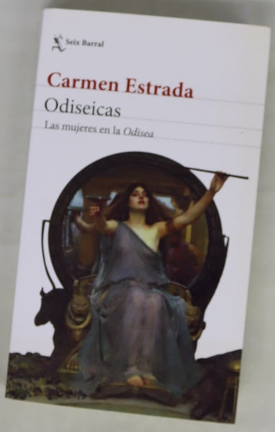 Odiseicas : las mujeres en la Odisea
