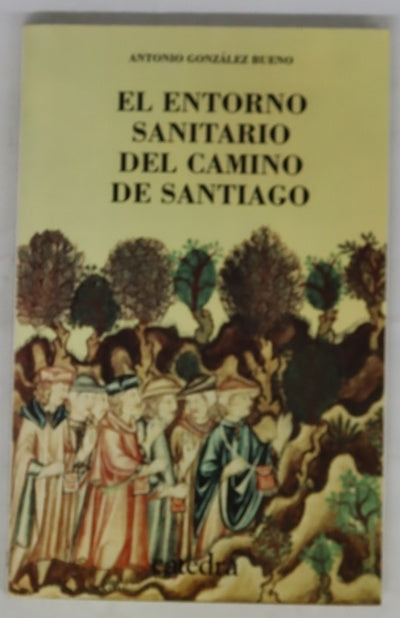 El entorno sanitario del Camino de Santiago