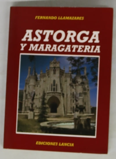 Astorga y Maragatería