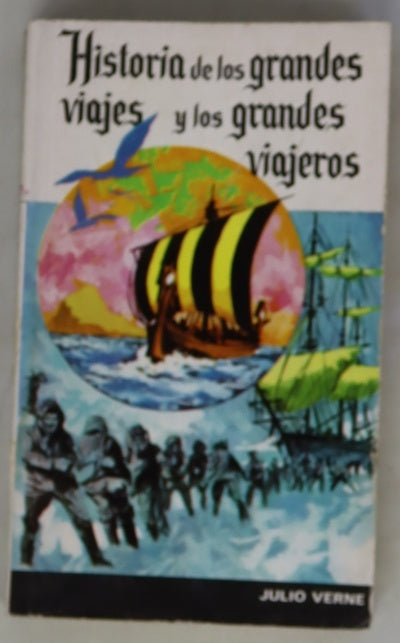 Historia de los grandes viajes y de los grandes viajeros