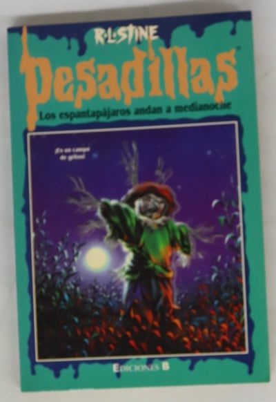 Los espantapájaros andan a medianoche