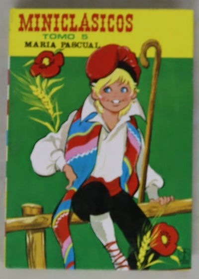 Miniclasicos 5; El Zapatero y los duendes La mujer del pescador ; El músico maravilloso ...