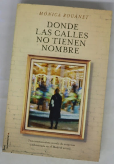 Donde las calles no tienen nombre