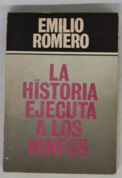 La historia ejecuta a los ninfos