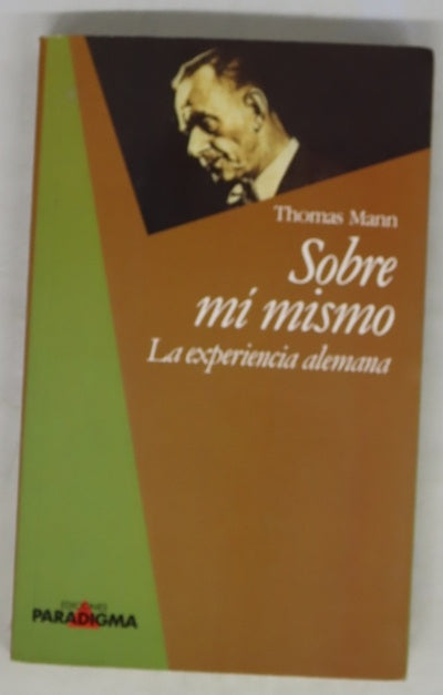 Sobre mí mismo la experiencia alemana