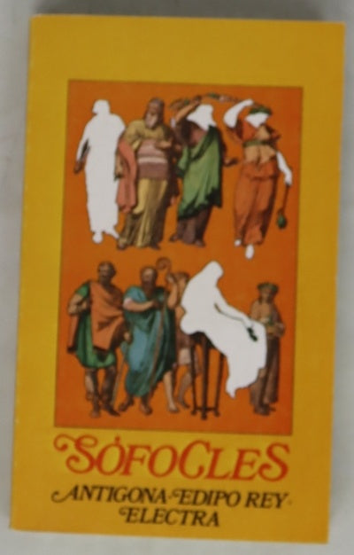 Antígona Edipo rey ; Electra