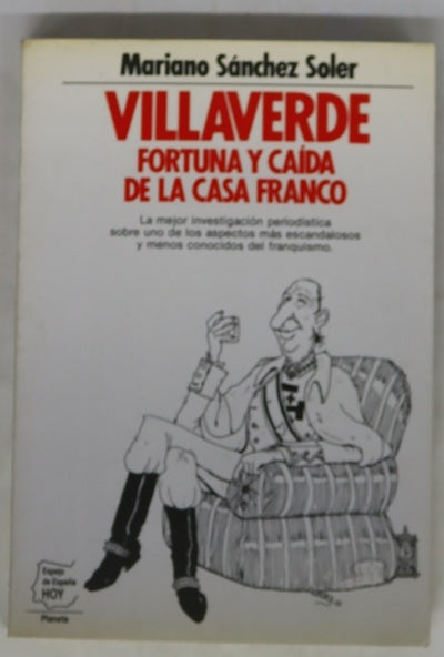 Villaverde fortuna y caída de la casa Franco