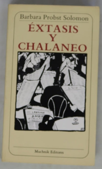 Extasis y chalaneo