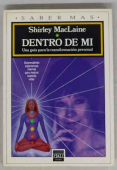 Dentro de mí una guía para la transformación personal
