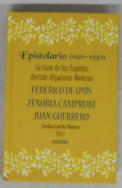 Epistolario (1921-1949) : la Casa de las Españas, Revista Hispánica Moderna