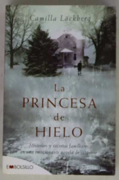 La princesa de hielo misterios y secretos familiares en una emocionante novela de suspense
