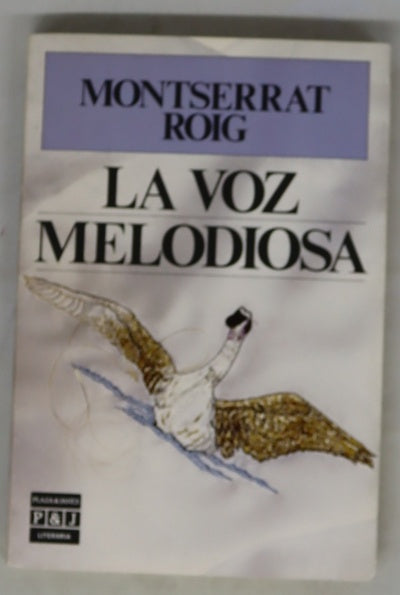 La voz melodiosa