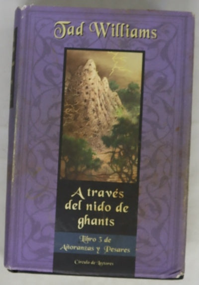 A través del nido de Ghants