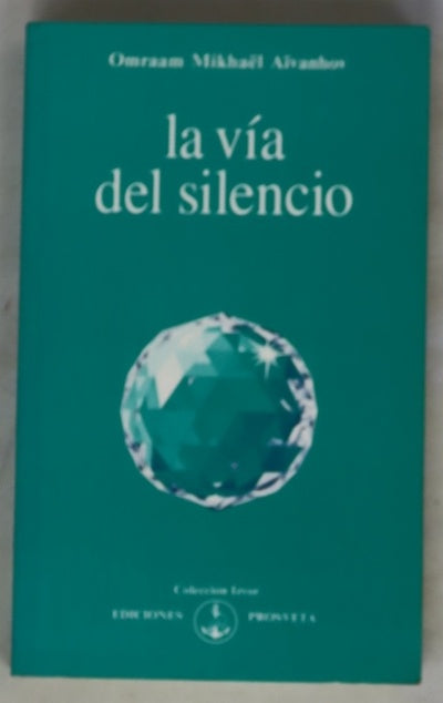 La vía del silencio