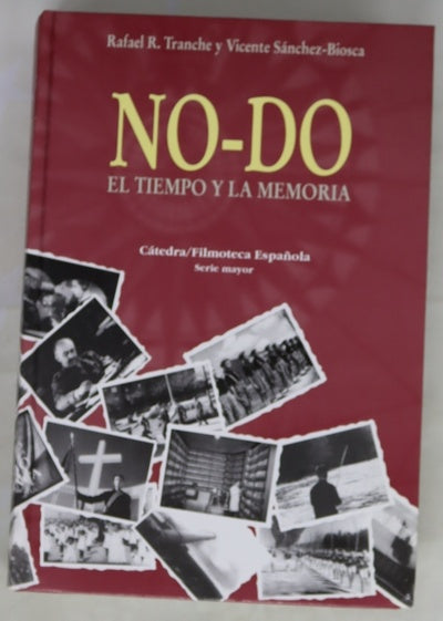 NO-DO el tiempo y la memoria